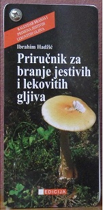 priručnik za branje jestivih i lekovitih gljiva 