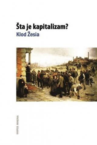 šta je kapitalizam klod žesia 