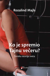 ko je spremio tajnu večeru  