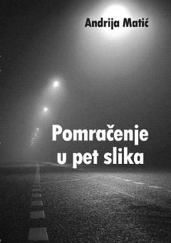 pomračenje u pet slika 