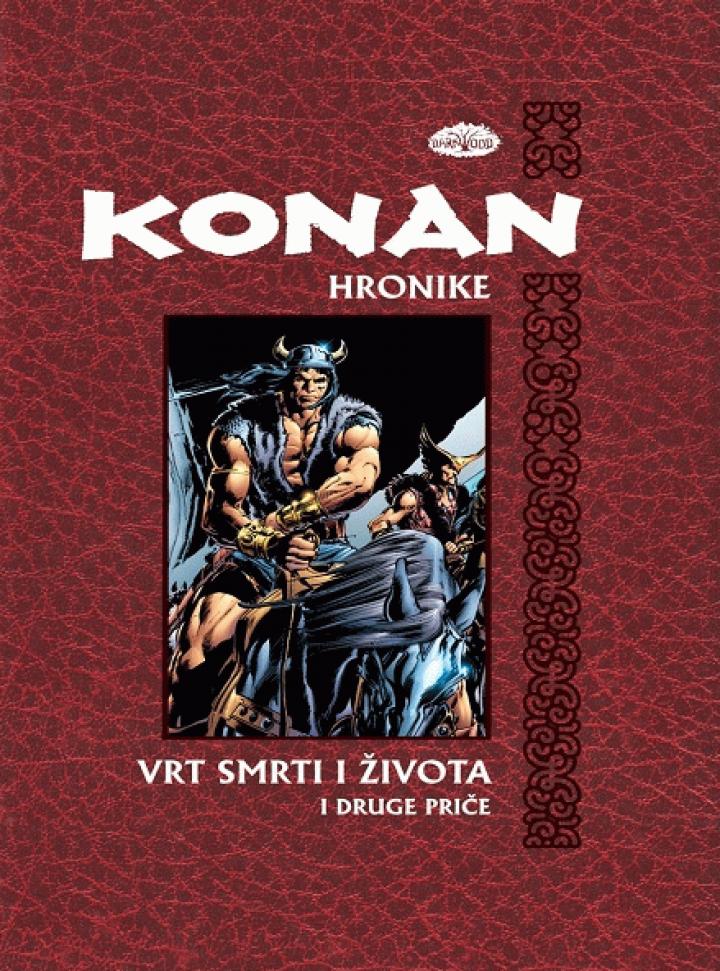 konan hronike knjiga 3 vrt smrti i života i druge priče 