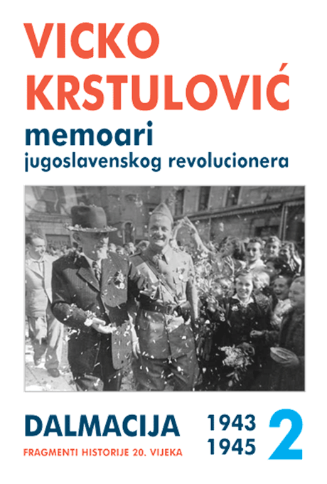 memoari jugoslavenskog revolucionara 2 (1943 1945) 