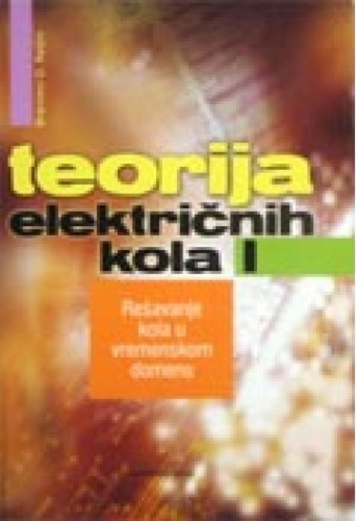 teorija električnih kola i rešavanje kola u vremenskom domenu 