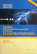 zbirka rešenih ispitnih zadataka iz osnova elektrotehnike prvi deo đorđević antonijebožilović gradimirnotaroš branislav 