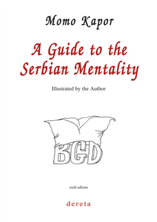 a guide to the serbian mentality sedmo izdanje momo kapor 