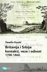 britanija i srbija kontakti, veze i odnosi 1700 1860 