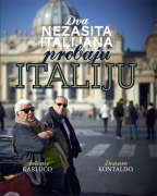 dva nezasita italijana probaju italiju kontaldo karlućo 