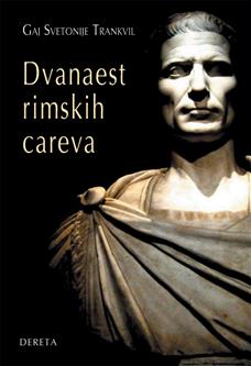 dvanaest rimskih careva treće izdanje gaj svetonije trankvil 
