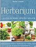 herbarijum prečica do lepote, zdravlja i uživanja 