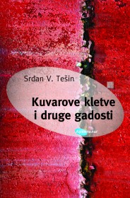 kuvarove kletve i druge gadosti srđan v tešin 