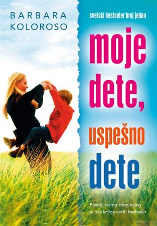 moje dete, uspešno dete barbara koloroso 
