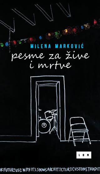 pesme za žive i mrtve novo milena marković 