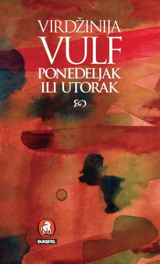 ponedeljak ili utorak i druge priče virdžinija vulf 