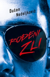 rođeni zli 