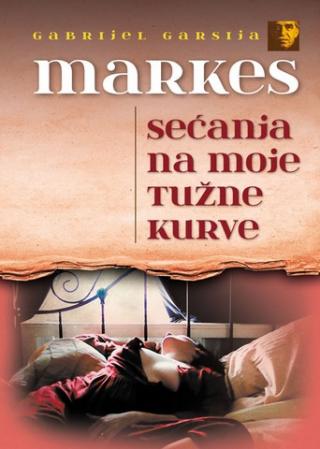 sećanja na moje tužne kurve gabrijel garsija markes 
