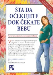 šta da očekujete dok čekate bebu 