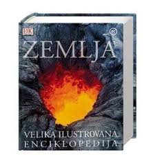 zemlja velika ilustrovana enciklopedija grupa autora 