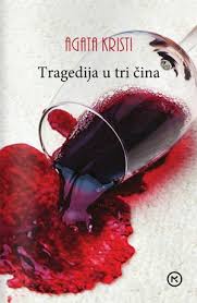 agata kristi tragedija u tri čina agata kristi 