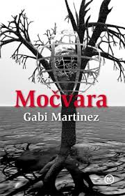 močvara gabi martinez 