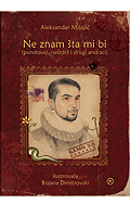 ne znam šta mi bi mek povez aleksandar milajić 