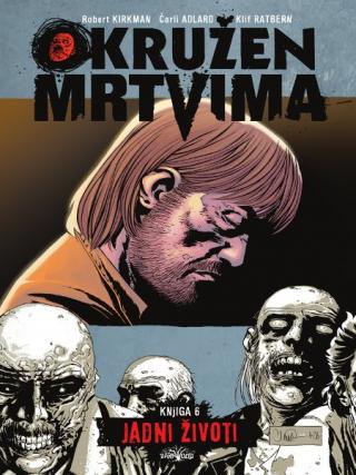okružen mrtvima 6 robert kirkman 