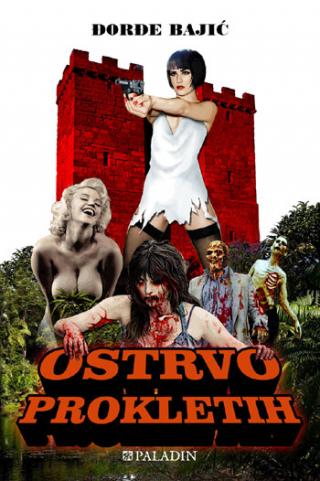 ostrvo prokletih đorđe bajić 
