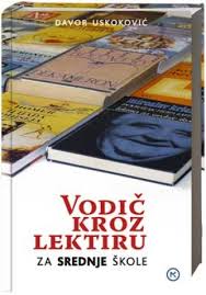 vodič kroz lektiru za srednje škole davor uskoković 