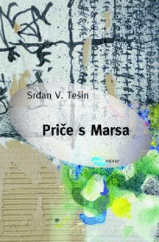 priče s marsa srđan v tešin 
