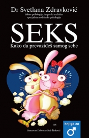 seks kako da prevaziđete samog sebe knjiga za muškarce dr svetlana zdravković 