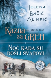 noć kada su došli svatovi jelena bačić alimpić 