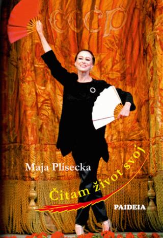 čitam život svoj maja plisecka 
