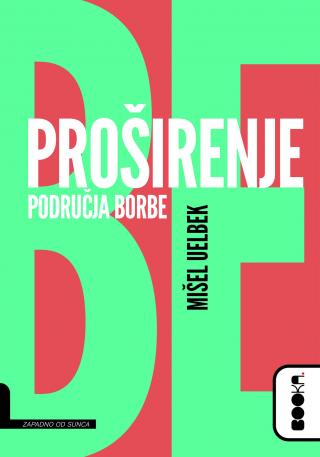 proširenje područja borbe mišel uelbek 