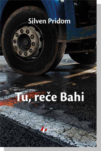 tu, reče bahi silven pridom 