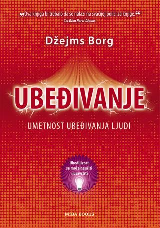 ubeđivanje umetnost ubeđivanja ljudi 