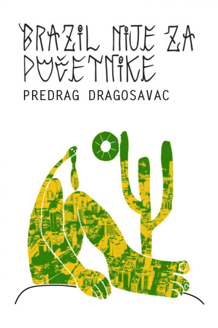 brazil nije za početnike 