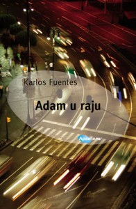 adam u raju karlos fuentes 