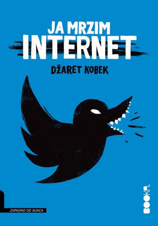 ja mrzim internet džaret kobek 