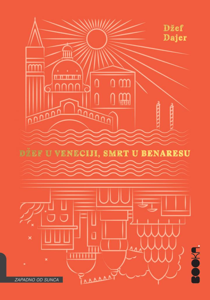 džef u veneciji, smrt u benaresu 