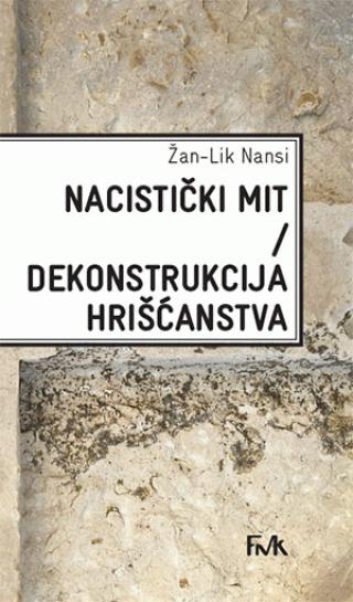 nacistički mit dekonstrukcija hrišćanstva žan lik nansi 