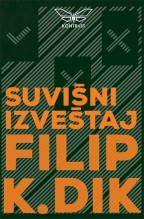suvišni izveštaj filip k dik 