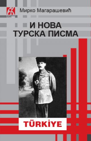 i nova turska pisma, mirko magarašević 