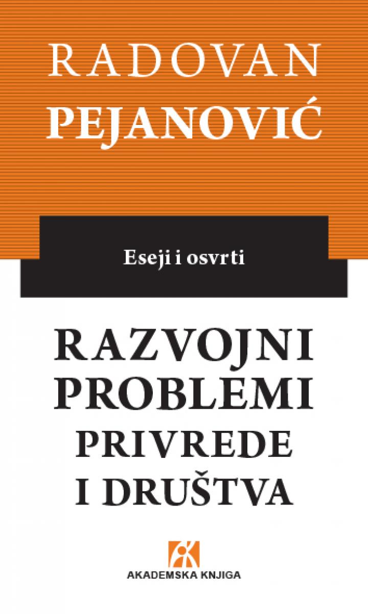 razvojni problemi privrede i društva, radovan pejanović 