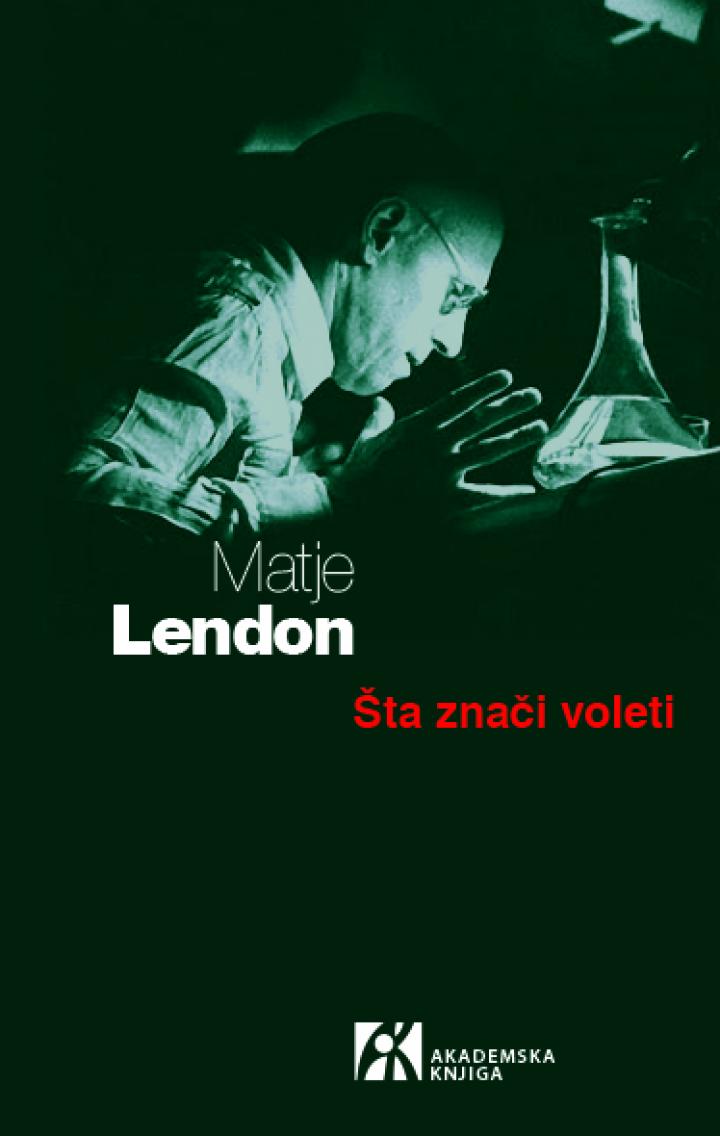šta znači voleti, matje lendon 