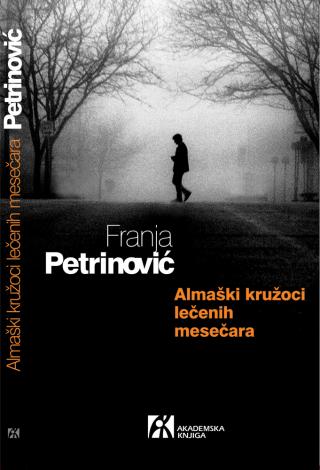 almaški kružoci lečenih mesečara, franja petrinović franja petrinović 