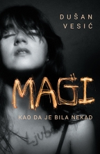 magi kao da je bila nekad dušan vesić 