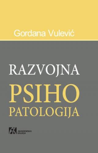 razvojna psihopatologija, gordana vulević gordana vulević 
