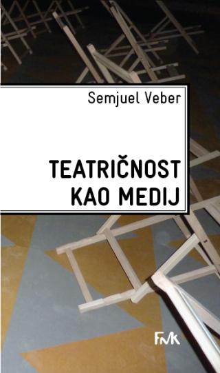 teatričnost kao medij semjuel veber 