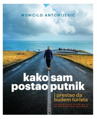 kako sam postao putnik i prestao da budem turista 