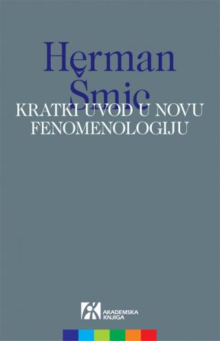 kratki uvod u novu fenomenologiju herman šmic 