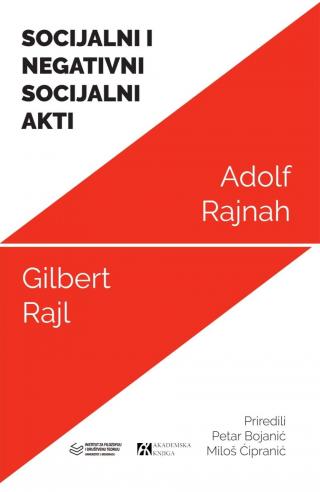 socijalni i negatvni socijalni akti adolf rajnah, gilbert rajl 